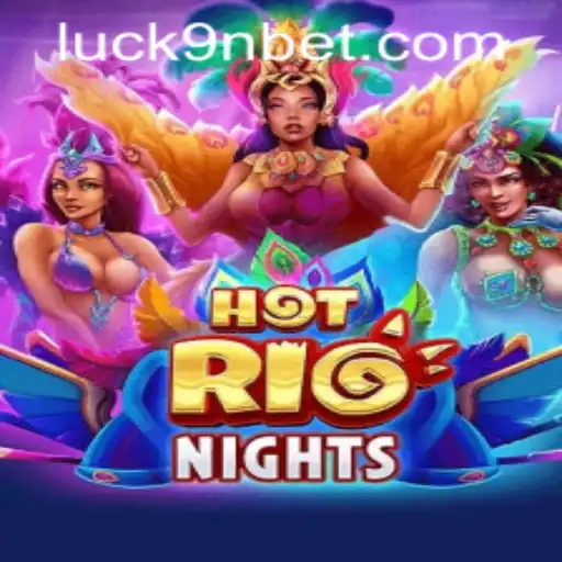 Discover 'HotRioNights': Embrace the Carnival Spirit with 9nbet PH Login
